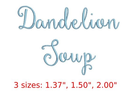Dandelion Soup Font: A Boutique Embroidery Designer’s Real-World Review